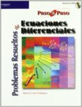 problemas resueltos de ecuaciones diferenciales-manuel lopez rodriguez-9788497324571 problemas resueltos de ecuaciones diferenciales-manuel lopez rodriguez-9788497324571