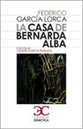 la casa de bernarda alba-federico garcia lorca-9788497403771 la casa de bernarda alba-federico garcia lorca-9788497403771