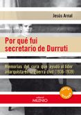 por qué fui secretario de durruti-jesus arnal pena-9788497435871 por qué fui secretario de durruti-jesus arnal pena-9788497435871