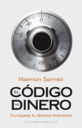 el código del dinero (ebook)-raimon samso-9788497776271 el código del dinero (ebook)-raimon samso-9788497776271