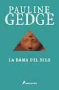 la dama del nilo-pauline gedge-9788498380071 la dama del nilo-pauline gedge-9788498380071