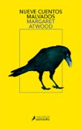 nueve cuentos malvados-margaret atwood-9788498389371 nueve cuentos malvados-margaret atwood-9788498389371