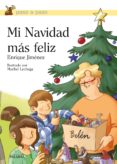mi navidad mas feliz-enrique jimenez-9788498407471 mi navidad mas feliz-enrique jimenez-9788498407471