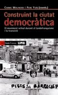 construint la ciutat democratica-pere ysas-carme molinero-9788498882971 construint la ciutat democratica-pere ysas-carme molinero-9788498882971