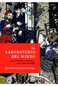 el laboratorio del miedo-eduardo gonzalez calleja-9788498923971 el laboratorio del miedo-eduardo gonzalez calleja-9788498923971