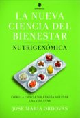 la nueva ciencia del bienestar (ebook)-jose maria ordovas-9788498926071 la nueva ciencia del bienestar (ebook)-jose maria ordovas-9788498926071