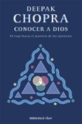 conocer a dios-deepak chopra-9788499083971 conocer a dios-deepak chopra-9788499083971