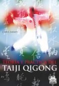 teoria y practica del taiji qigong-chris jarmey-9788499100371 teoria y practica del taiji qigong-chris jarmey-9788499100371