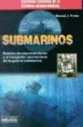 submarinos: relatos de espectaculares y arriesgadas operaciones d e la guerra submarina-manuel j. prieto-9788499173771 submarinos: relatos de espectaculares y arriesgadas operaciones d e la guerra submarina-manuel j. prieto-9788499173771
