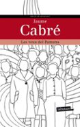 les veus del pamano-jaume cabre i fabre-9788499305271 les veus del pamano-jaume cabre i fabre-9788499305271
