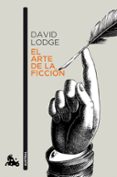 el arte de la ficción-david lodge-9788499425771 el arte de la ficción-david lodge-9788499425771