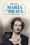maría la brava (ebook)-pilar eyre-9788499705071 maría la brava (ebook)-pilar eyre-9788499705071