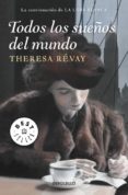 todos los sueños del mundo-theresa revay-9788499896571 todos los sueños del mundo-theresa revay-9788499896571