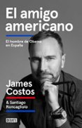 el amigo americano-james costos-9788499929071 el amigo americano-james costos-9788499929071