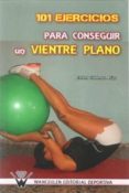 101 EJERCICIOS PARA CONSEGUIR VIENTRE PLANO-1946019-otro-formato