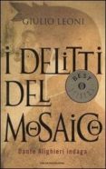 i delitti del mosaico.-giulio leoni-9788804538271 i delitti del mosaico.-giulio leoni-9788804538271