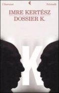 dossier k-imre kertesz-9788807017971 dossier k-imre kertesz-9788807017971