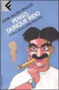 penso, dunque rido: l altra faccia della filosofia-john allen paulos-9788807840371 penso, dunque rido: l altra faccia della filosofia-john allen paulos-9788807840371