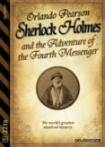 Descargar libros de kindle gratis para mac SHERLOCK HOLMES AND THE ADVENTURE OF THE FOURTH MESSENGER 9788825420371