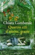 quattro etti d amore, grazie-chiara gamberale-9788866210771 quattro etti d amore, grazie-chiara gamberale-9788866210771