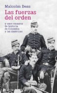 las fuerzas del orden (ebook)-9789589219171 las fuerzas del orden (ebook)-9789589219171