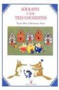 socrates y los tres cochinitos-tuyosi mori-9789681673871 socrates y los tres cochinitos-tuyosi mori-9789681673871