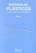 materiales plasticos, propiedades y aplicaciones-i. rubin-9789681852771 materiales plasticos, propiedades y aplicaciones-i. rubin-9789681852771