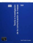teoria e investigacion de la comunicacion de masas-juan carlos lozano-9789702608271 teoria e investigacion de la comunicacion de masas-juan carlos lozano-9789702608271