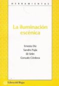 la iluminacion escenica-9789871075171 la iluminacion escenica-9789871075171