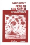 pensar con mover-marie bardet-9789872621971 pensar con mover-marie bardet-9789872621971