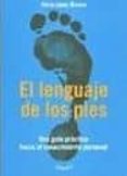el lenguaje de los pies-alicia lopez blanco-9789875820371 el lenguaje de los pies-alicia lopez blanco-9789875820371