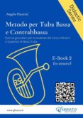 Libros gratis en línea descargar pdf METODO PER TUBA BASSA E CONTRABBASSA - E-BOOK 2 (ITA) 9791221341171 de 