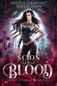 SCION OF BLOOD  (edición en inglés)