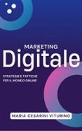 MARKETING DIGITALE: STRATEGIE E TATTICHE PER IL MONDO ONLINE  (edición en italiano)