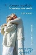 el tiempo regalado (ebook)-irene estrada-2910014722707 el tiempo regalado (ebook)-irene estrada-2910014722707