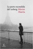 pack la parte escondida del iceberg-maxim huerta-8432715093381 pack la parte escondida del iceberg-maxim huerta-8432715093381