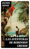 Libro descargando e gratis LAS AVENTURAS DE ROBINSON CRUSOE en español