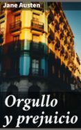 Ebook pdf descarga gratuita ORGULLO Y PREJUICIO
				EBOOK in Spanish