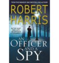 an officer and a spy-robert harris-9780099580881 an officer and a spy-robert harris-9780099580881