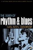 death of rhythm & blues-nelson george-9780142004081 death of rhythm & blues-nelson george-9780142004081