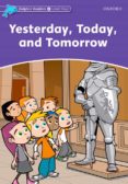 dolphin readers level 4. yesterday, today, and tomorrow-9780194401081 dolphin readers level 4. yesterday, today, and tomorrow-9780194401081