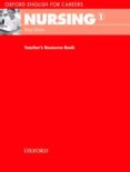 oxford english for careers: nursing 1: teacher s resource book (paperback)-9780194569781 oxford english for careers: nursing 1: teacher s resource book (paperback)-9780194569781