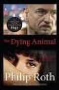the dying animal-9780307454881 the dying animal-9780307454881