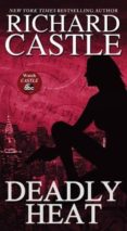 nikki heat bk. 5: deadly heat-richard castle-9780786891481 nikki heat bk. 5: deadly heat-richard castle-9780786891481