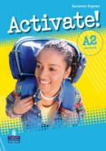 activate! a2 workbook without key-9781408224281 activate! a2 workbook without key-9781408224281