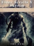 guia no oficial de the elder scrolls v skyrim: consejos sobre el juego, estrategias y trucos. (ebook)-9781547502981 guia no oficial de the elder scrolls v skyrim: consejos sobre el juego, estrategias y trucos. (ebook)-9781547502981