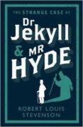 the strange case of dr jekyll and mr hyde-robert louis stevenson-9781847493781 the strange case of dr jekyll and mr hyde-robert louis stevenson-9781847493781