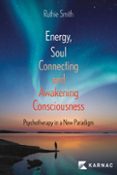 Descargar ebooks en formato pdb ENERGY, SOUL-CONNECTING AND AWAKENING CONSCIOUSNESS
				EBOOK (edición en inglés) de RUTHIE SMITH