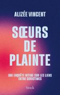 SOEURS DE PLAINTE  (edición en francés)