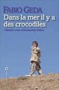 dans la mer il y a des crocodiles: l histoire vraie d enaiatollah akbari-fabio geda-9782867465581 dans la mer il y a des crocodiles: l histoire vraie d enaiatollah akbari-fabio geda-9782867465581